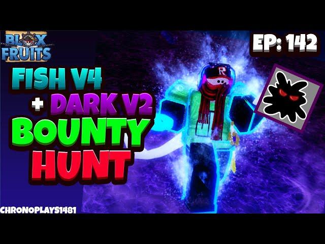 Fish V4 + Dark V2 IS SO BROKEN! [Blox Fruits Bounty Hunting]