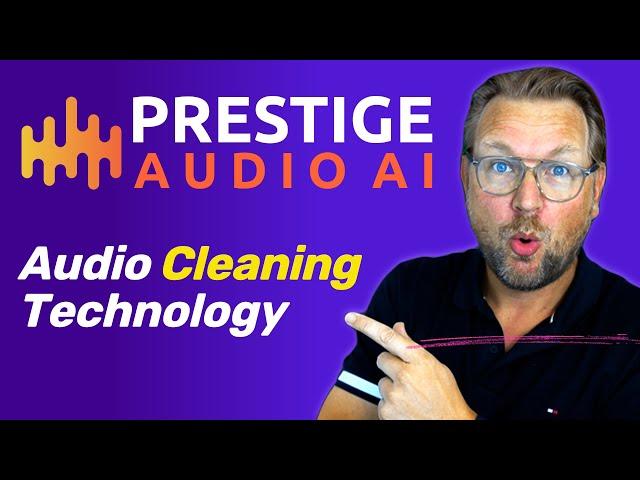 Prestige Audio AI Review - All In One Audio Cleaning Technology