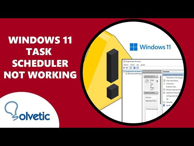 Windows 11 Task Scheduler not Working ️ FIX