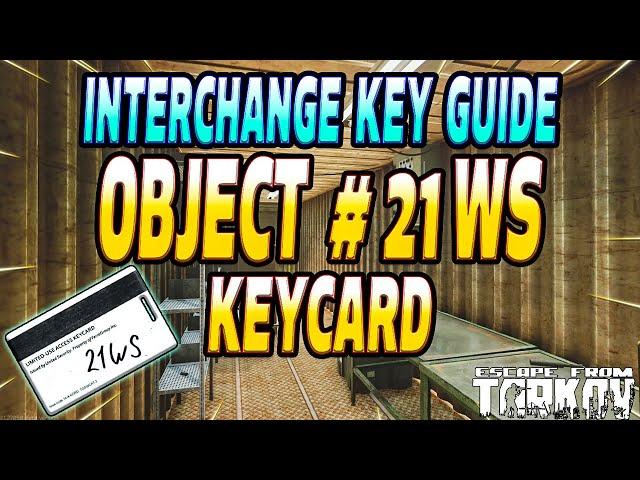 Object 21WS Keycard - Key Guide - Escape From Tarkov