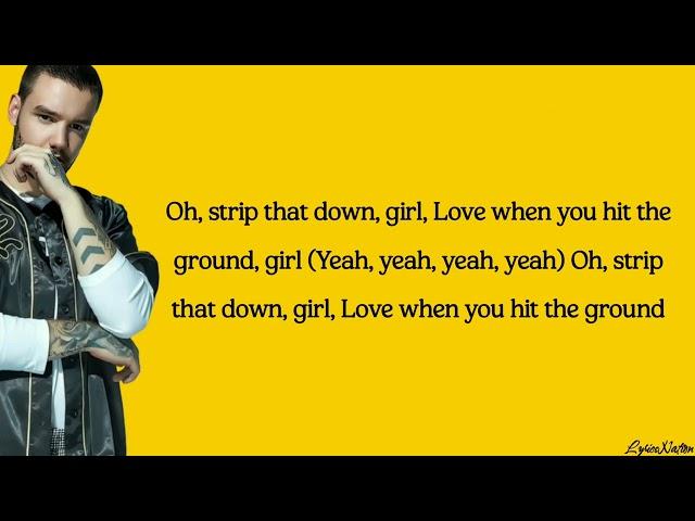 Liam Payne Ft Quavo - Strip That Down (lyrics)