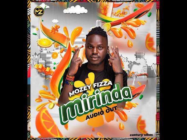 Mirinda  - Mozey Fizza