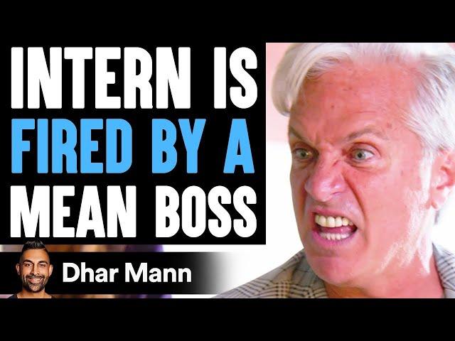 Intern Is FIRED By MEAN BOSS, He Instantly Regrets It | Dhar Mann