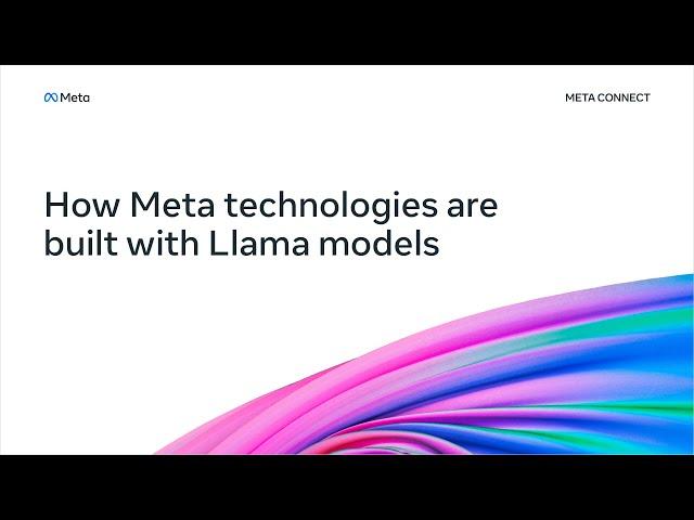 How Meta Technologies Are Built With Llama Models