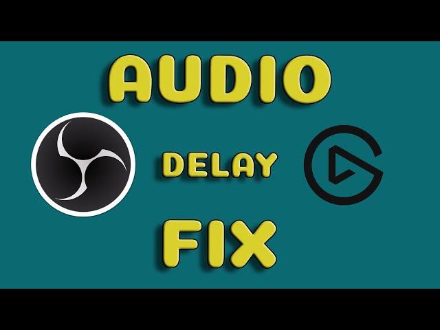 [Audio Delay Fix] Elgato HD60 X + OBS