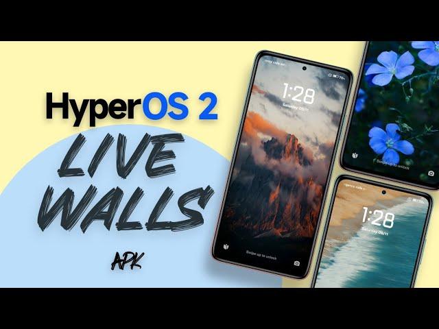 Get HyperOS 2 Live Wallpapers On Any Android [APK] #livewallpaper #apk