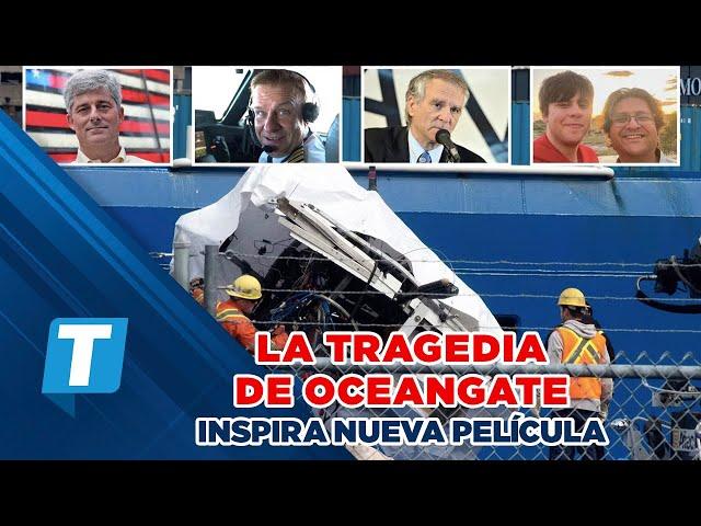 ¿Verías esta película? Tragedia en el OceanGate inspira cinta