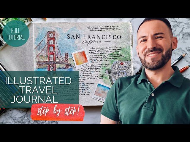 Illustrated Travel Journal made easy!  Full tutorial in 7 steps 