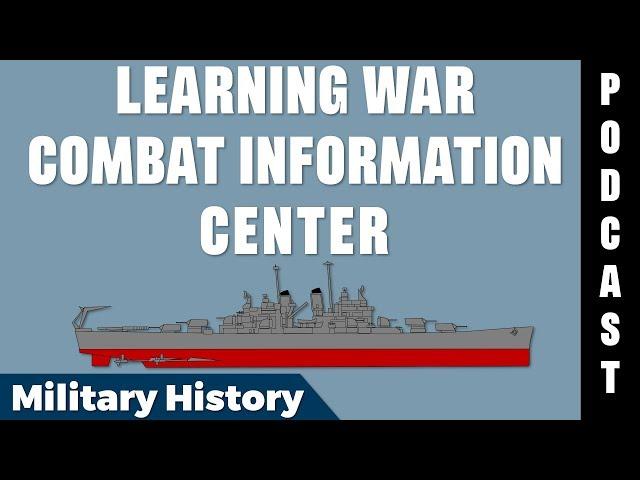 Learning War - Combat Information Center