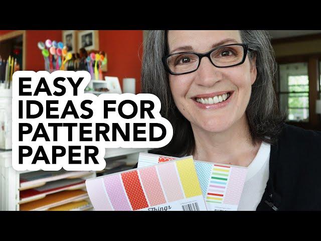 Simple Ways to Use Patterned Paper for Cards