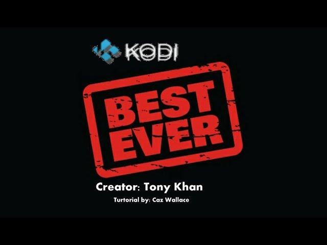 The Best Ever (Kodi Setup Wizard)