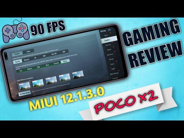 POCO X2 Gaming Review | 90 fps PUBG | MIUI 12.1.3.0 | EU UPDATE