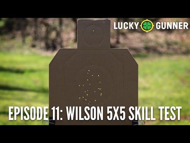 Start Shooting Better Episode 11: Wilson 5x5 Skill Test