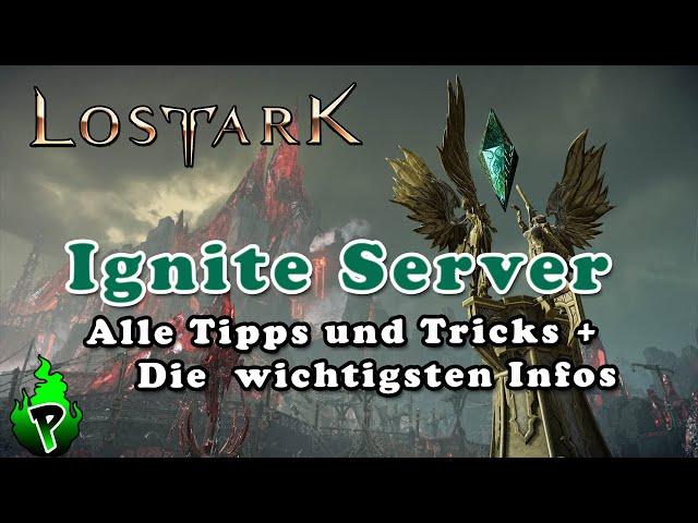 Ignite Server Alles was ihr wissen müsst | Lost Ark EU | DerPyr0n