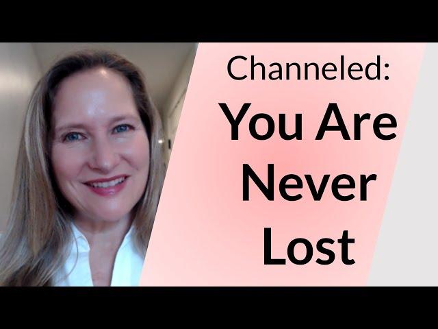 You are Never Lost