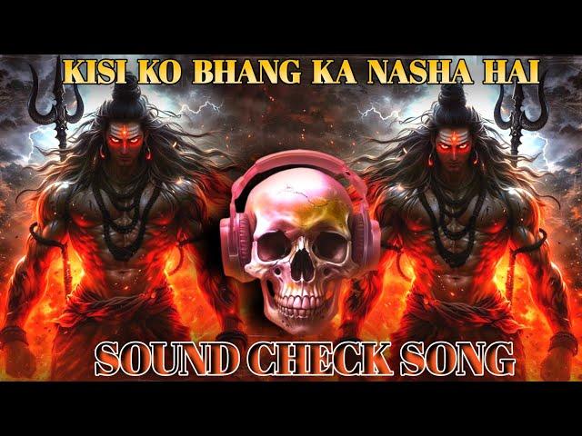 Kisi Ko Bhang Ka Nasha Hai Mujhe Tera Nasha Hai Dj Remix By Ms Satpal Singh #dj #bholesongdjremix