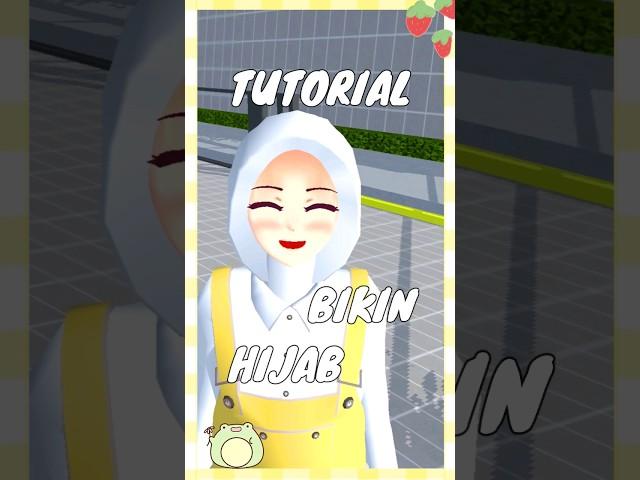 Tutorial Bikin Hijab Nihhh #sakuraschoolsimulator #shorts