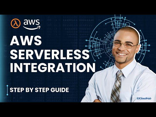 How to Build Serverless Applications with AWS Lambda | AWS | Serverless Integration |@S3CloudHub