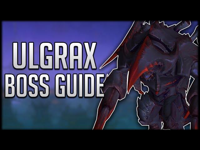 Ulgrax Boss Guide - Heroic & Normal Nerub-ar Palace Raid Guide