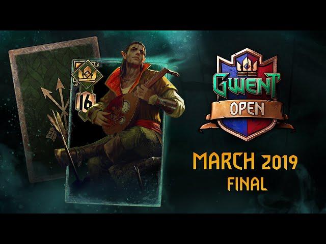 GWENT Open #8 | March 2019 | Final