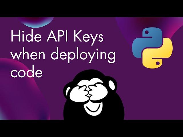 How to Hide API Keys When Deploying Code: Use Environment Variables on a Remote Server