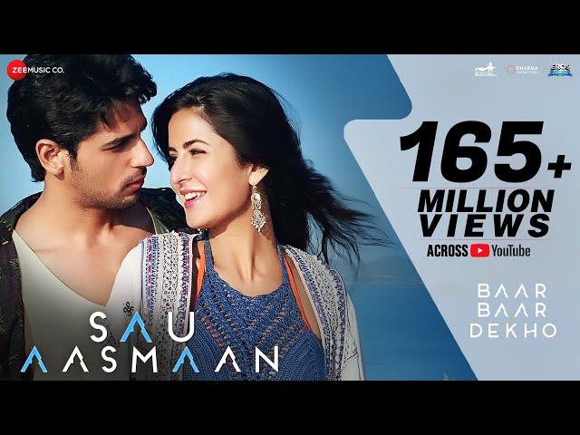 Sau Aasmaan - Full Video | Baar Baar Dekho | Sidharth Malhotra & Katrina Kaif |Armaan,Amaal & Neeti