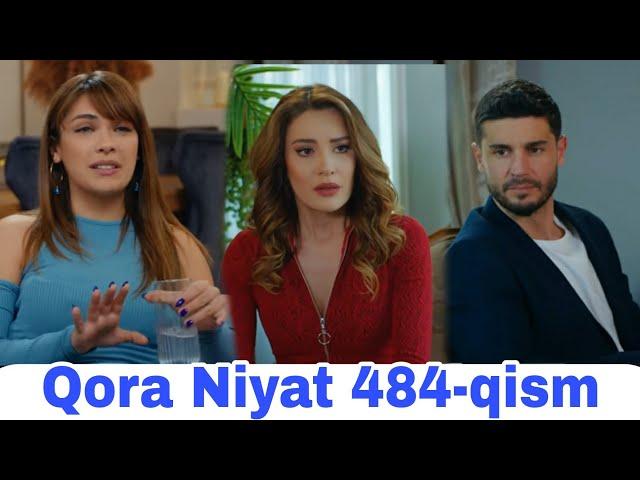 QORA NIYAT 484 QISM UZBEK TILIDA TURK SERIALI КОРА НИЯТ 484 КИСМ Sevimliplay YangiMavsum Realuzda