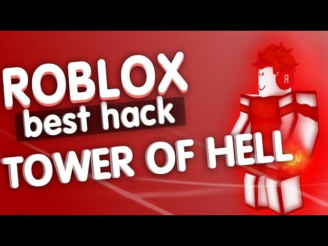 Best Hack! Tower Of Hell New Fly Ⅰ Unlimited Jmp Ⅰ OP & MORE!