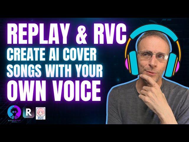 (Tutorial) Use YOUR Voice in AI Cover Songs with Replay and RVC