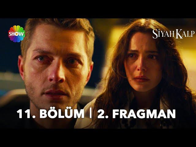 Siyah Kalp 11. Bölüm 2. Fragman | "Pişman olacağın kelimeler ediyorsun Cihan!"