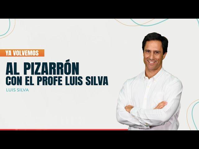 Al Pizarrón con Luis Silva - Radio Agricultura