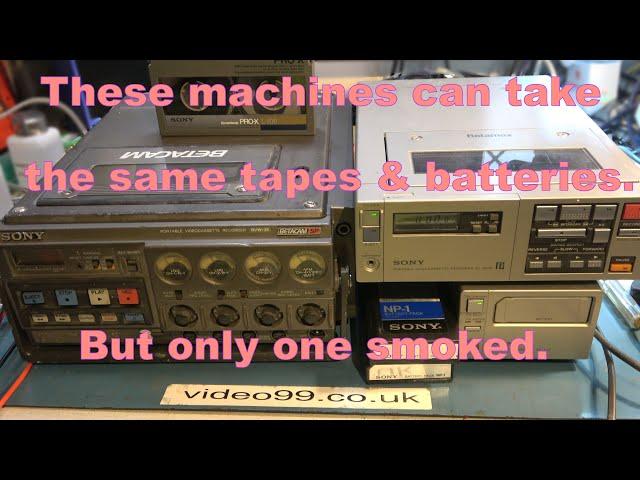 Sony Betacam BVW35 vs. Betamax SL-2000 (SL-F1) portable recorders...  Magic smoke escape.