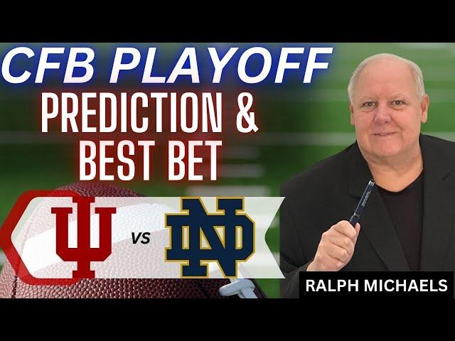 College Football Playoff Predictions and Picks | Indiana vs Notre Dame Bets For 12/20/24