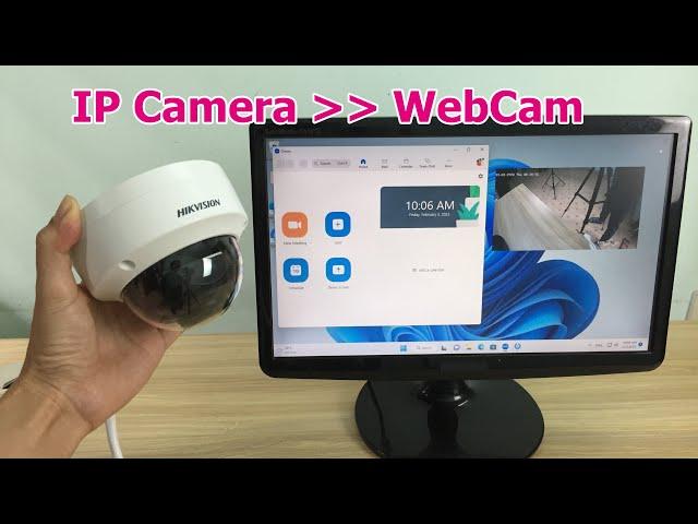 How to turn Hikvision into Webcam