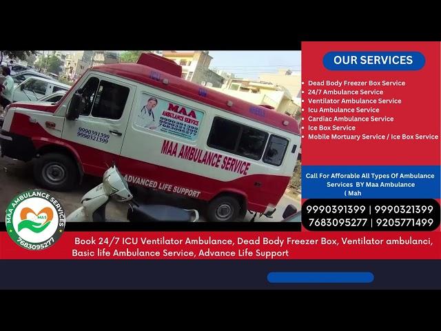 ICU Ventilator Ambulance Service Near Me Maa Ambulance Service in Delhi NCR  9990321399 | 7683095277