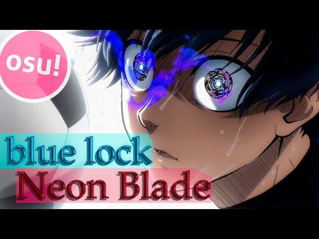 Osu! Blue Lock - Neon Blade [AMV/Edit]