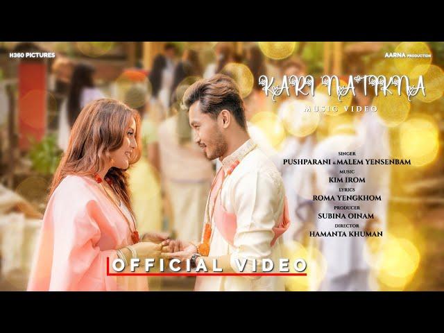 Kari Natikna || Belinda Oinam & Jamz Saikhom || Official Music Video Release 2022