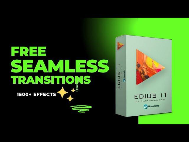 SEAMLESS TRANSITIONS EDIUS 8