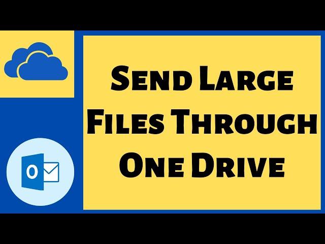 How To Send Large Files Through Outlook? [Using One Drive & Compress options]