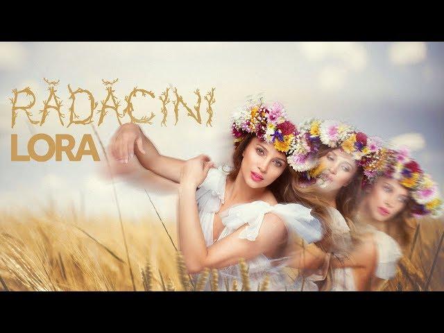 LORA - Radacini | Official Video