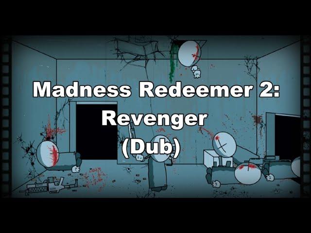 Madness Redeemer 2: Revenger (Dub/Cso?)