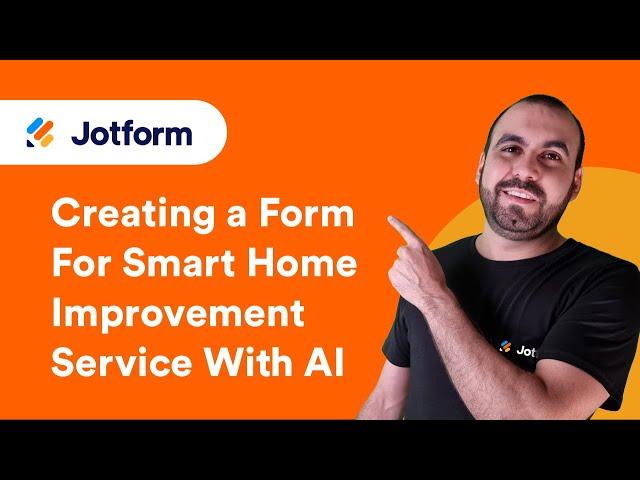 Creating a Form for Smart Home Improvement Service With AI