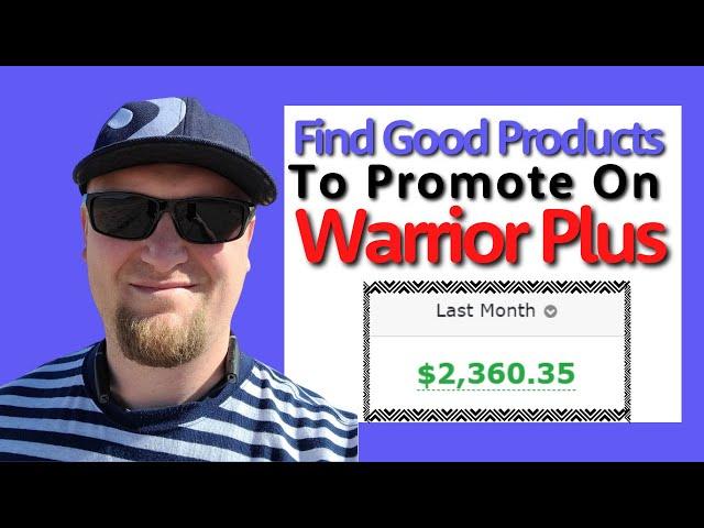 Find Good Products to Promote on Warrior Plus 2021 - Affiliate Marketing