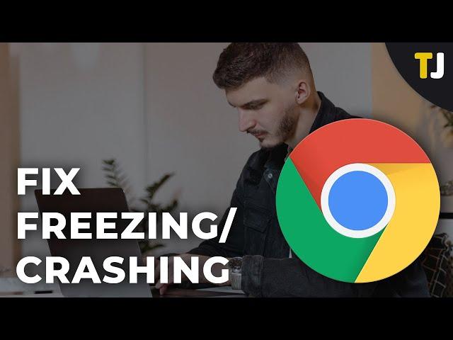 What to do if Chrome Keeps Freezing when Watching YouTube Videos