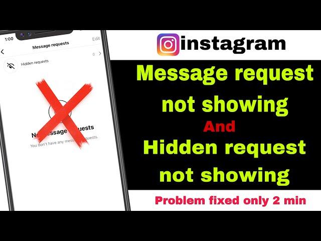 instagram message request not showing problem | instagram hidden request not showing problem