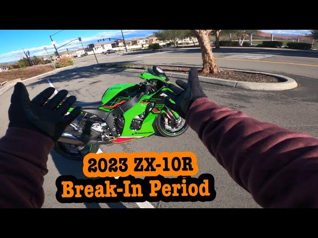 2023 Kawasaki Ninja ZX-10R | Break In Period #zx10r