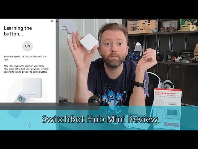 REDUCE YOUR REMOTE CONTROLS - SwitchBot Hub Mini Review