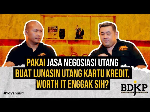 PAKAI JASA NEGOSIASI UTANG BUAT LUNASIN UTANG KARTU KREDIT, WORTH IT ENGGAK SIH?