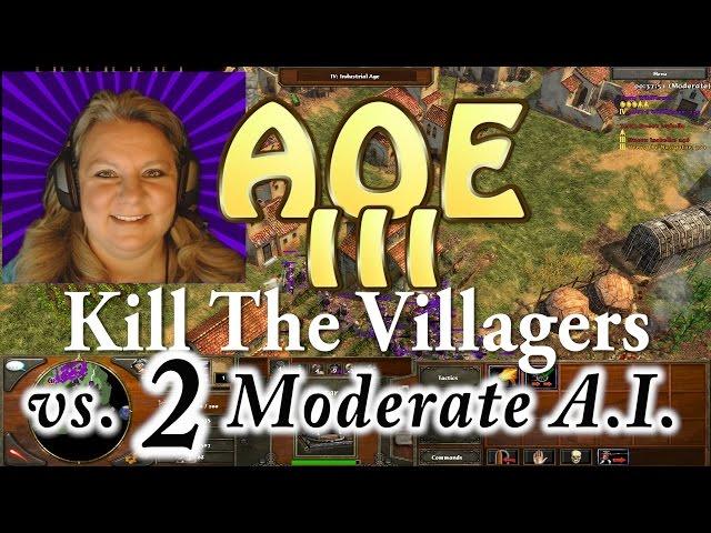 Age of Empires III (AOE 3) - vs 2 Moderate  A.I. - Let's Play - Kill The Villagers- WildFlower gamer