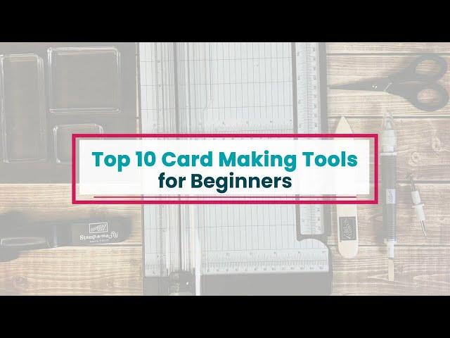 Top 10 Card Making Tools for Beginners